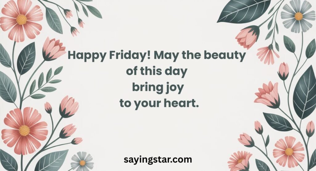 Beautiful Friday Blessings