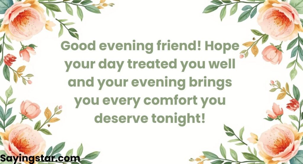 Best Good Evening Message for Friends: Make Their Evening Special
