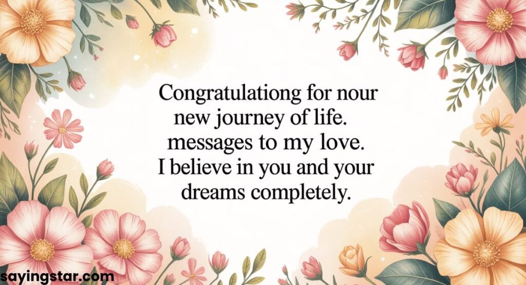 Best of Luck in Your New Journey Messages to My Love