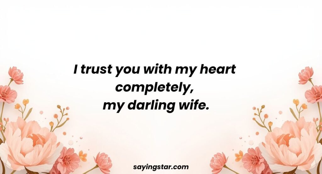 Emotional Love And Trust Quotes For My Wife