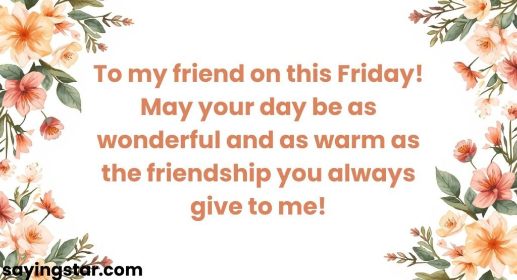 Friday Blessings for Friends
