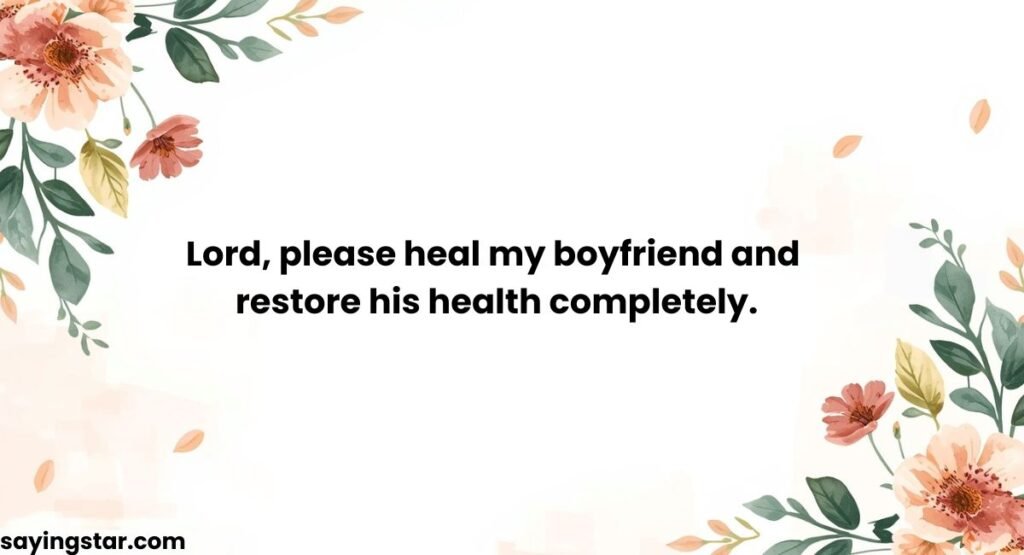 God’s Healing Touch Over My Boyfriend’s Sickness