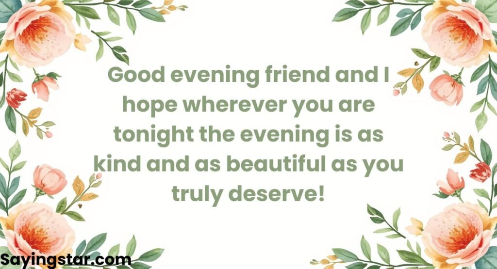 Good Evening Message for My Friend Far Away