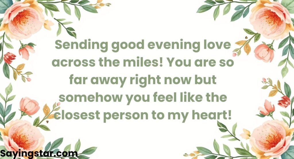 Good Evening Messages for a Long-Distance Friend