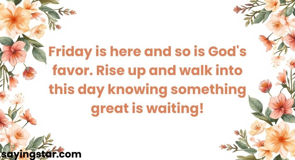 Good Morning! Happy Friday Blessings