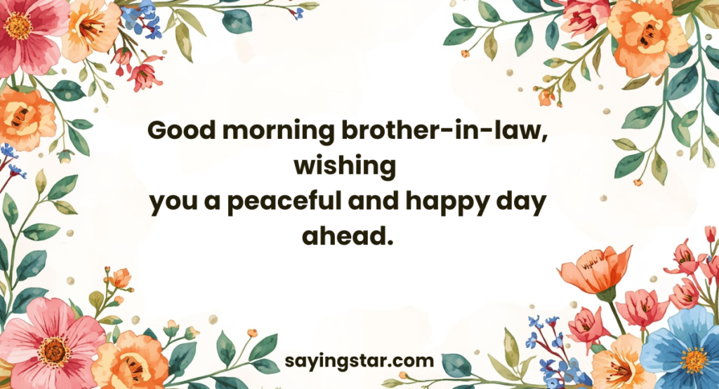 Good Morning Messages for Brother-in-Law