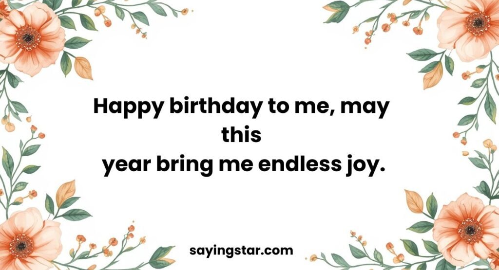 Happy Birthday Quotes For Me