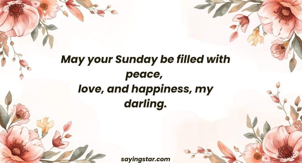 Happy Blessed Sunday Greetings to My Love