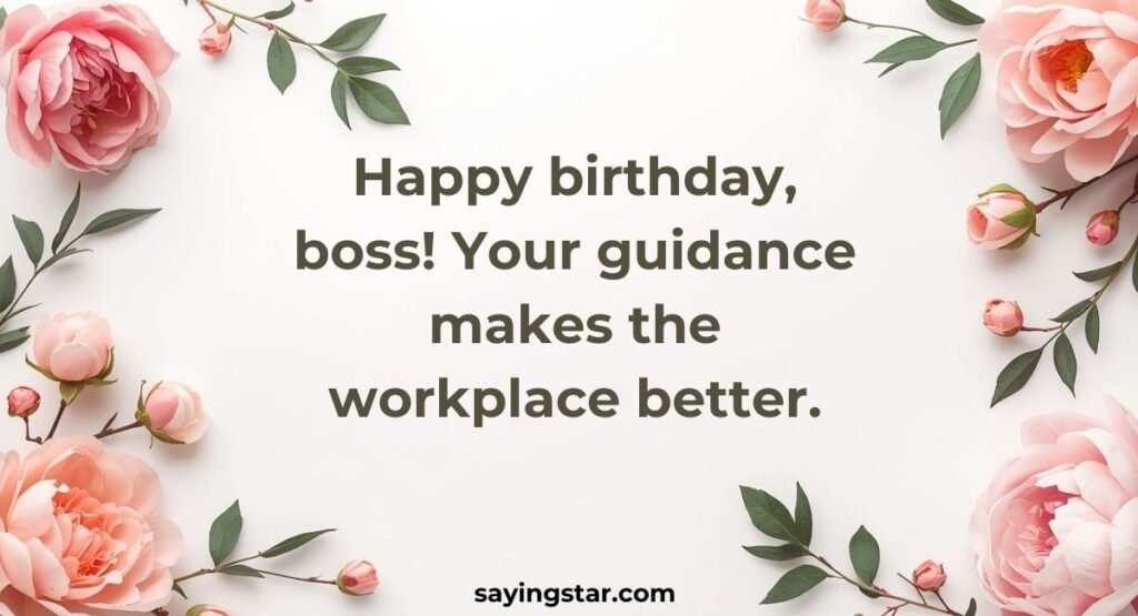 Heart-touching Birthday Wishes for Boss