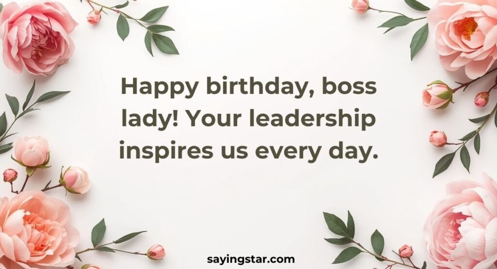 Heart-Touching Birthday Wishes for Boss Lady