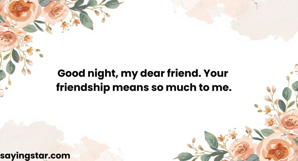 Heart-Touching Good Night Messages for a Female Friend