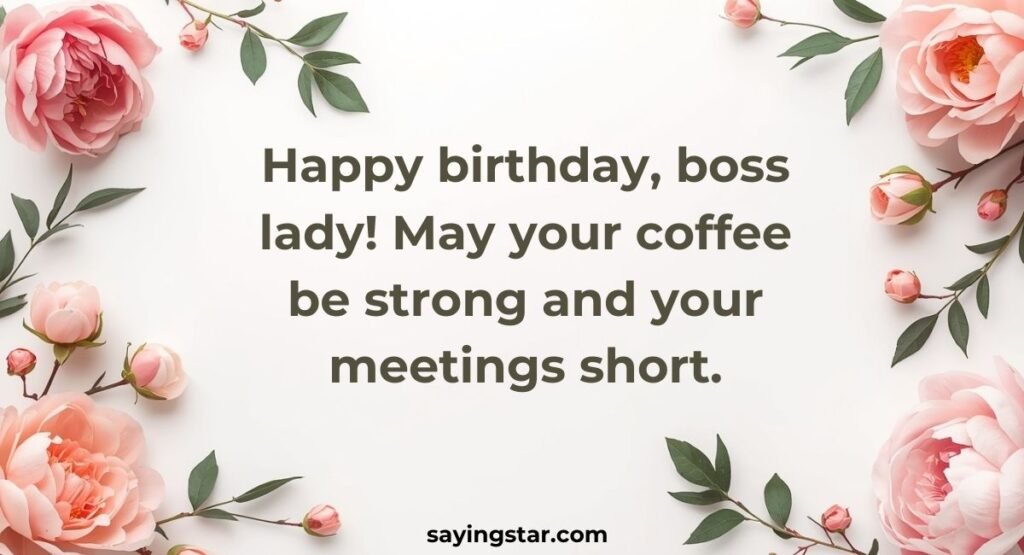 Humorous Birthday Messages for Boss Lady