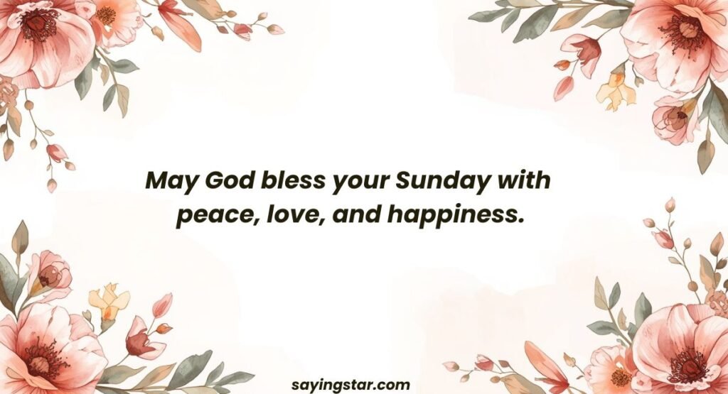Inspirational Sunday Blessings and Prayers