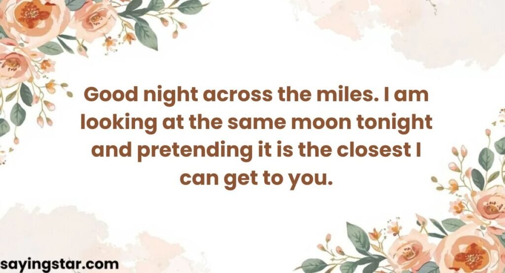Long-Distance Good Night Messages to Keep Love Alive