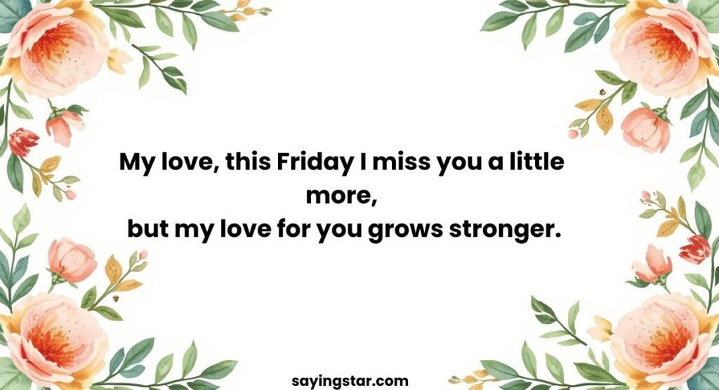 Long Distance Happy Friday My Love Messages