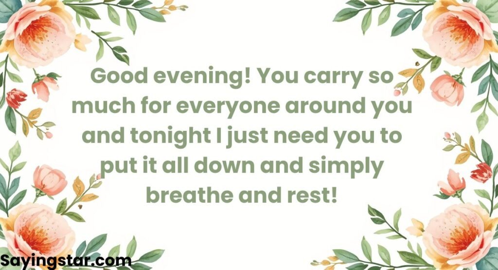 Long Good Evening Message to Make Your Best Friend Smile
