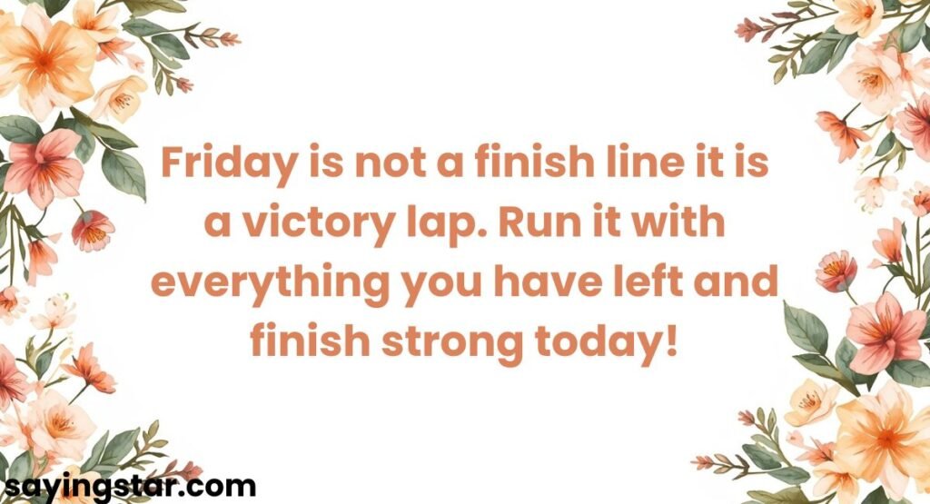 Motivational Good Morning Friday Blessings