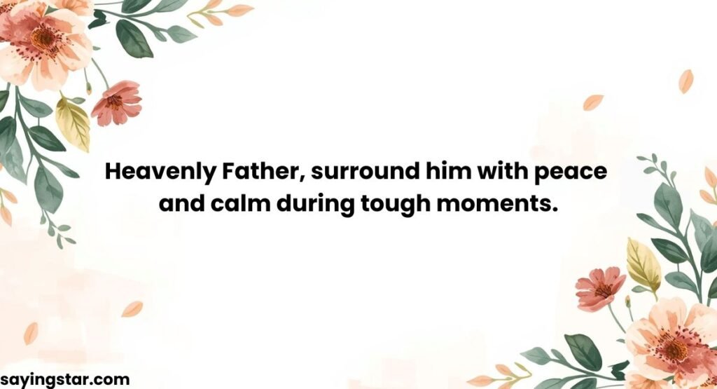 Powerful Prayers For Boyfriend Going Through Hard Times