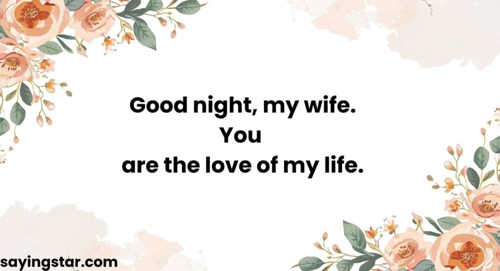 Romantic Good Night Messages to Wife