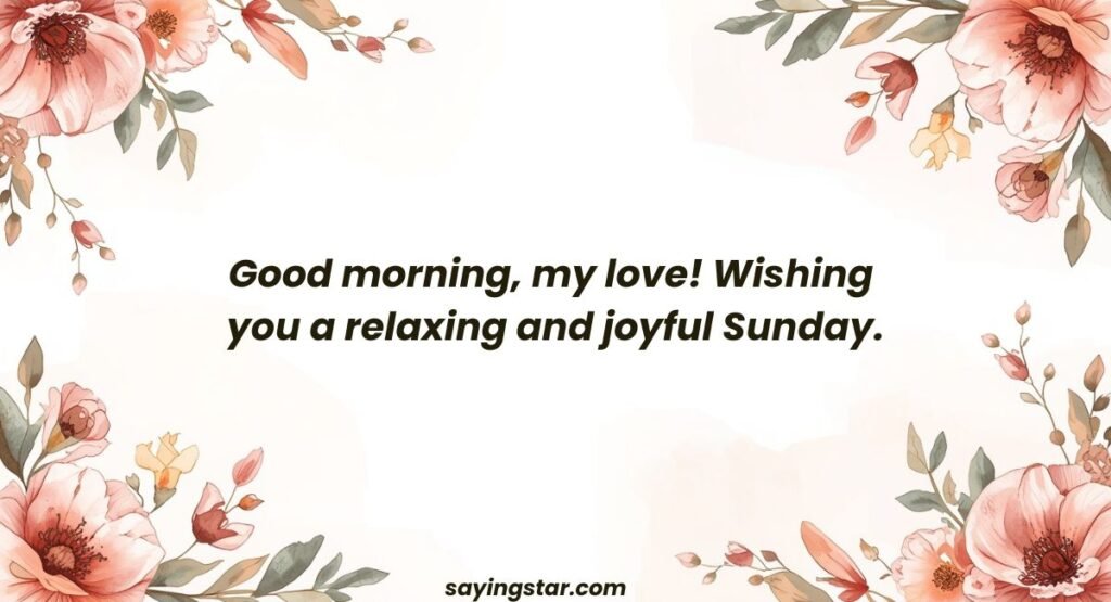 Romantic Sunday Love Message