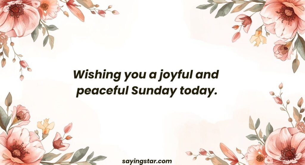 Short and Sweet Happy Sunday Messages for My Love