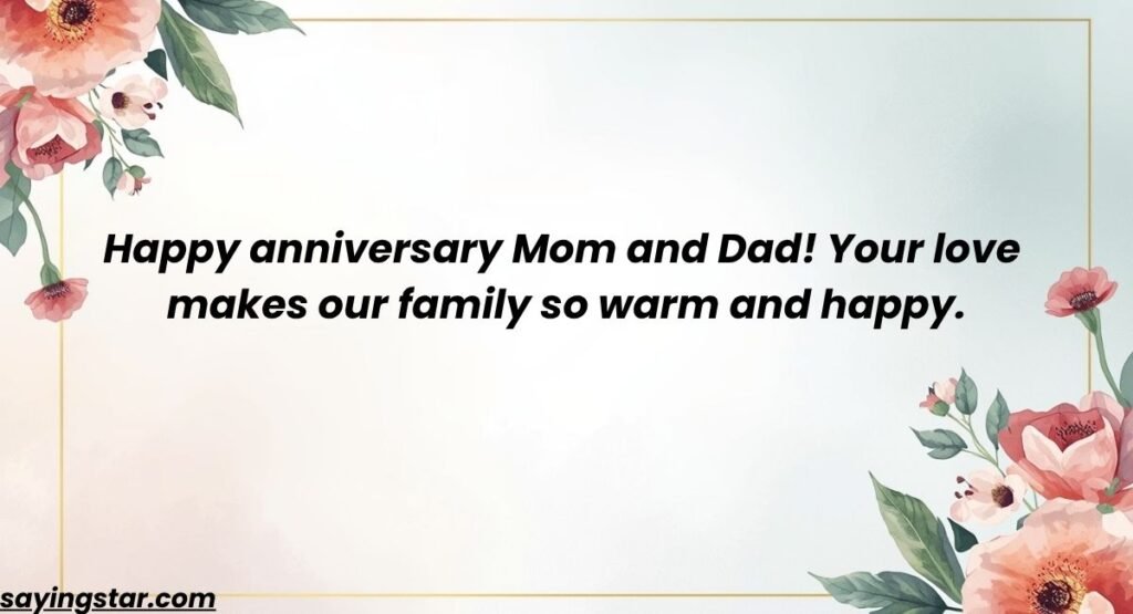 Sweet Anniversary Wishes for Mom and Dad