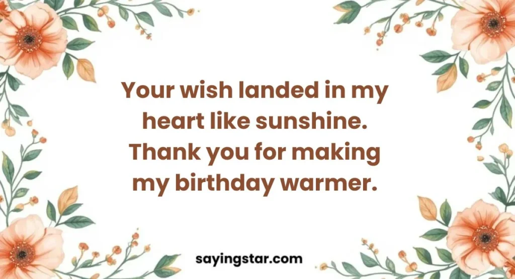Thank You For Wishing Me Happy Birthday Quotes