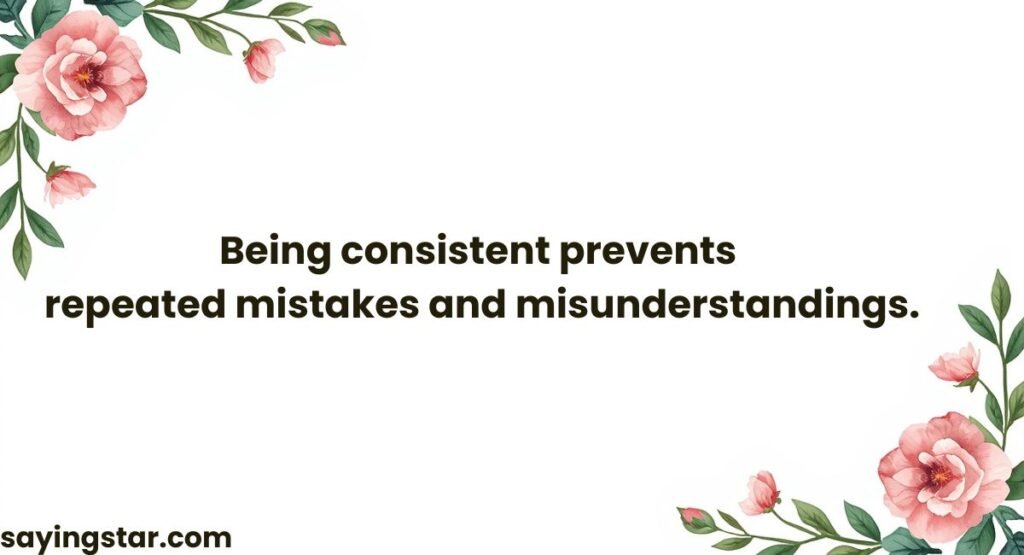 Why Consistency Matters