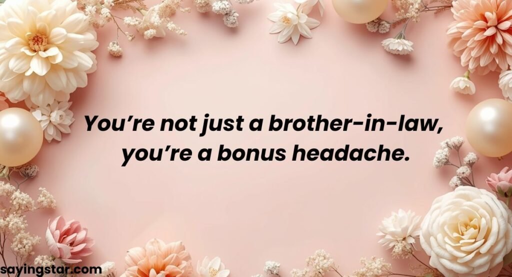 12 Quick, Simple Quotes & Wishes for Your Brother-in-Law