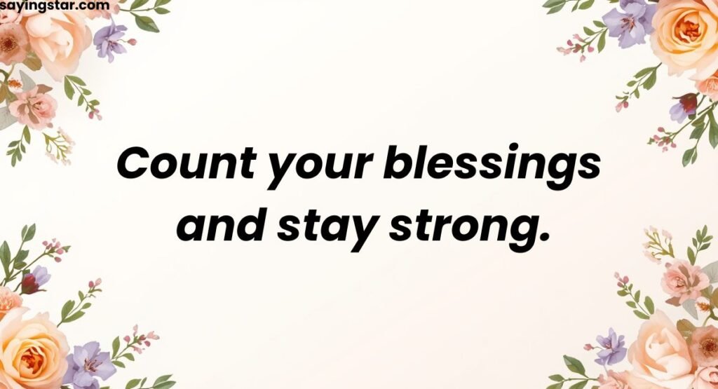 18 Motivational Quotes About Blessing (COUNT YOUR BLESSINGS)