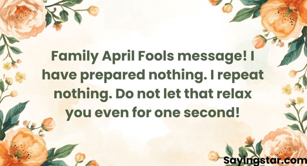 April Fool Day Messages for Family