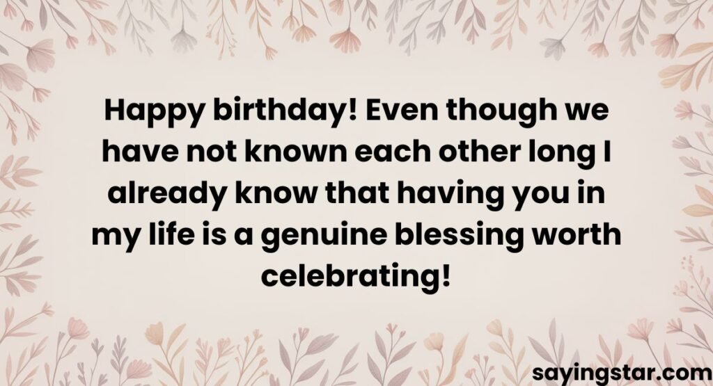 Blessing Birthday Wishes for a New Friend