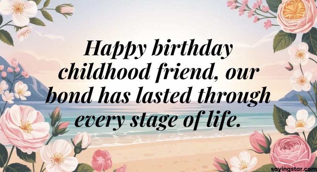 Celebrate Your Lifelong Bond with the Perfect Birthday Message
