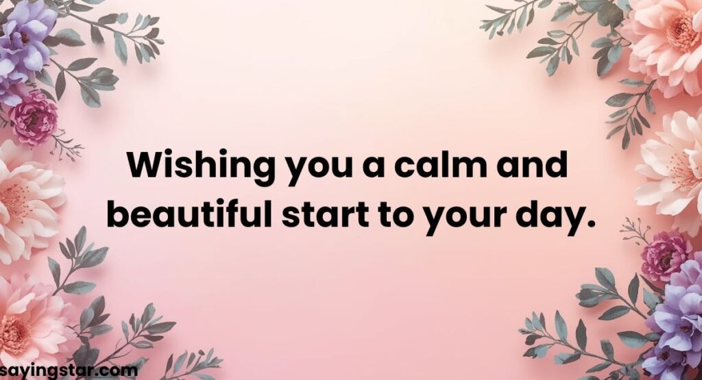 Elegant Saturday Morning Wishes