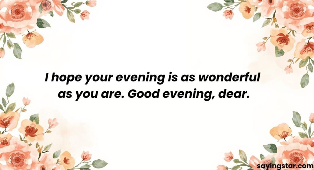 Good Evening Message for a Special Person