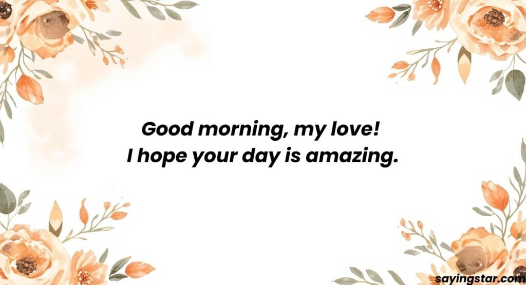 Good Morning Love Messages