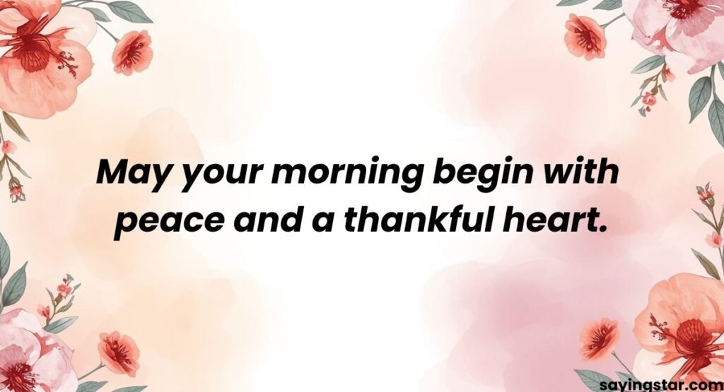 Good Morning & Thankful Sabbath Blessings