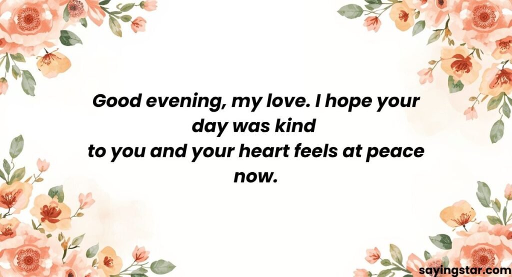 Heart-touching Good Evening Messages for Her