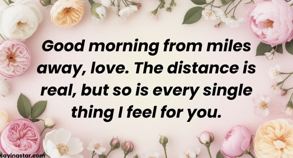 Long Distance Good Morning Message To My Love