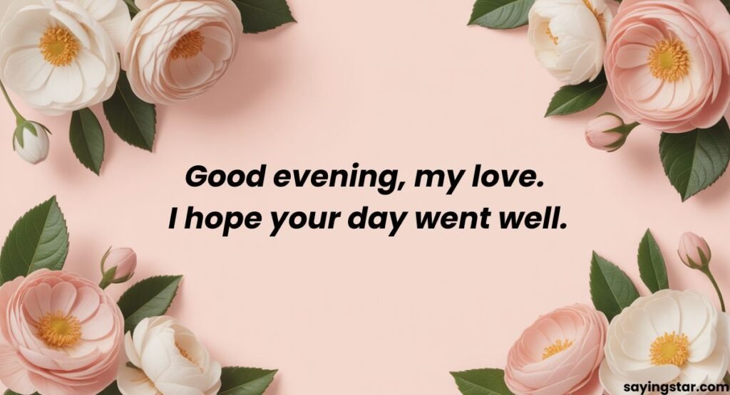 Romantic Good Evening Messages