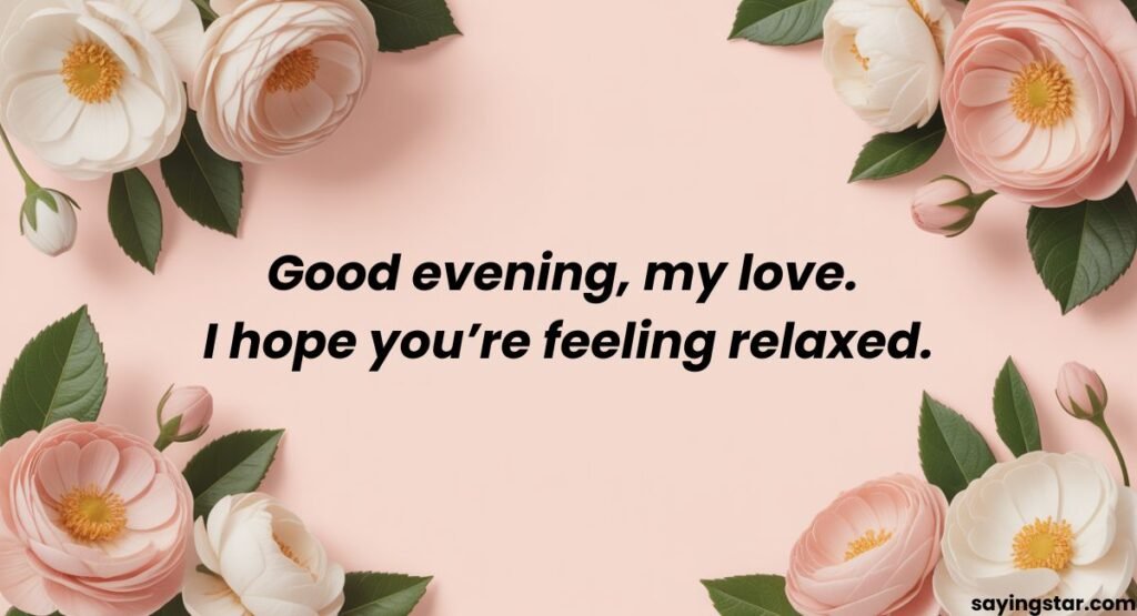 Romantic Good Evening Messages