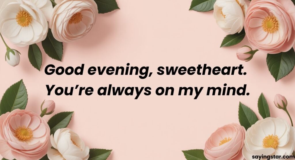  Romantic Good Evening Messages