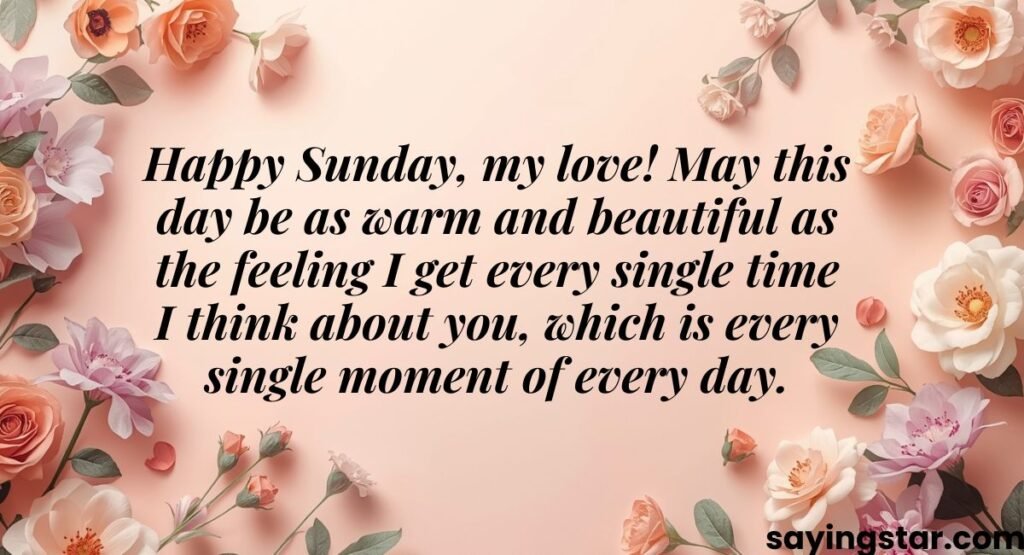 Romantic Sunday Messages for Love