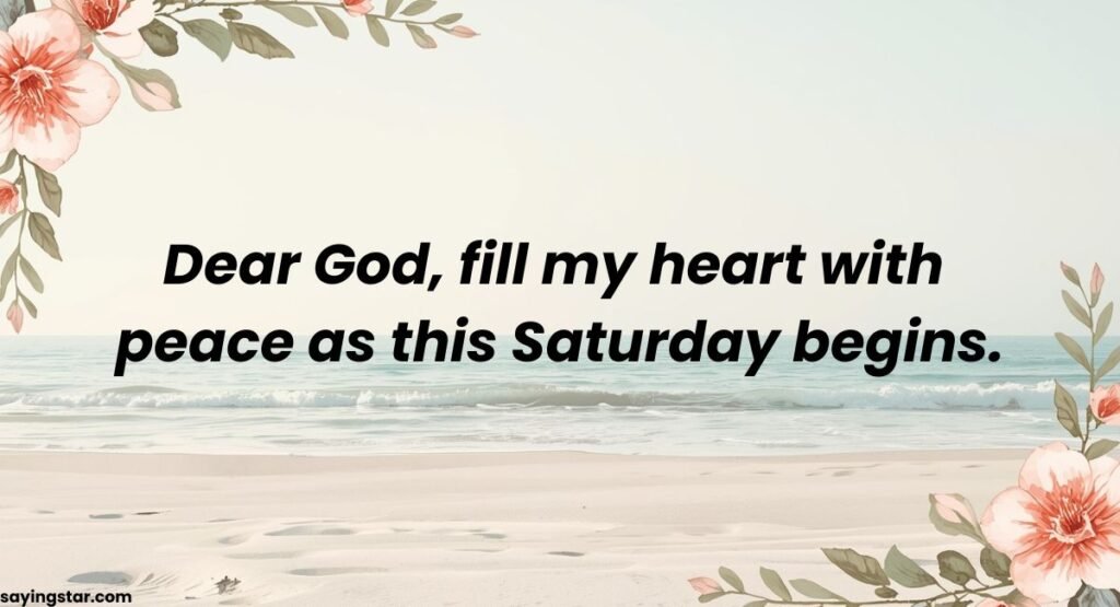 Saturday Morning Prayer for Peace, Joy, and Strength