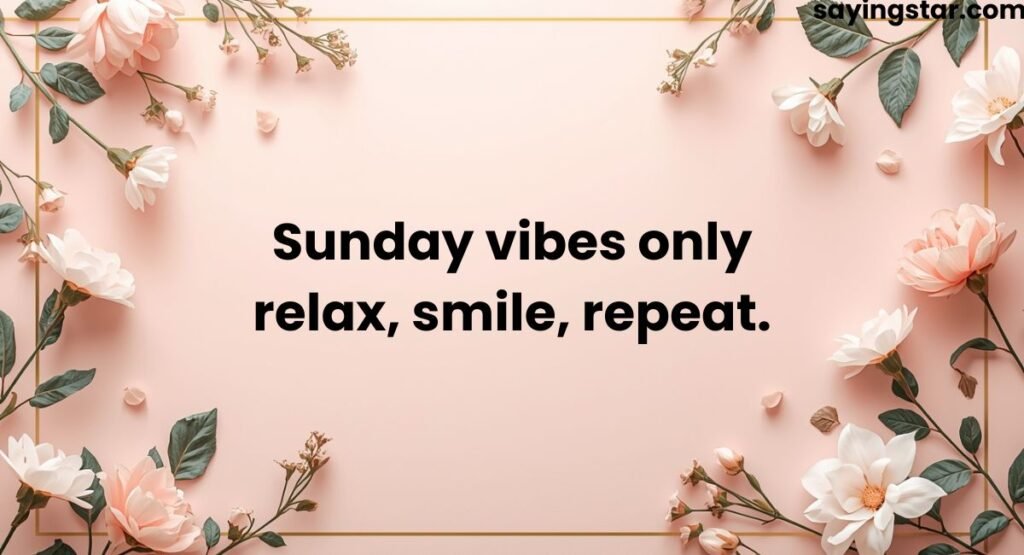 Shareable Cute Happy Sunday Captions for Social Media