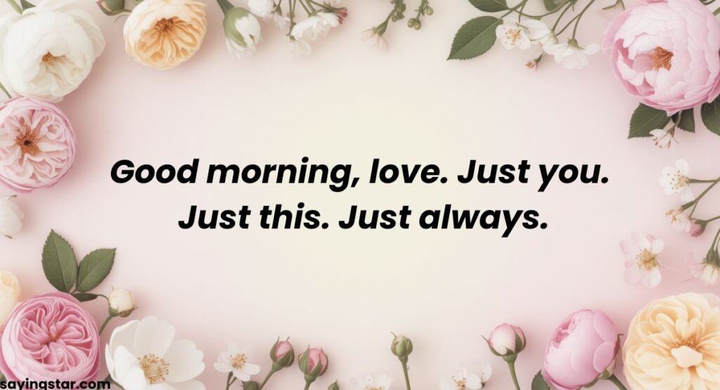 Short Good Morning Message To My Love