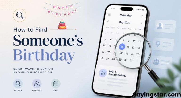 15+ Secret Ways on How to Find Someones Birthday: The Ultimate Guide