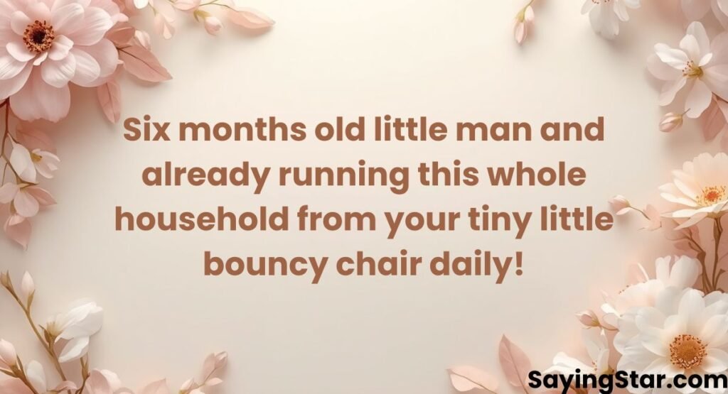 6 Month Birthday Wishes for Baby Boy