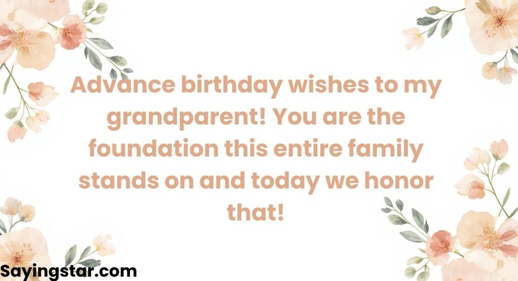 Advance Birthday Wishes for Grandparents