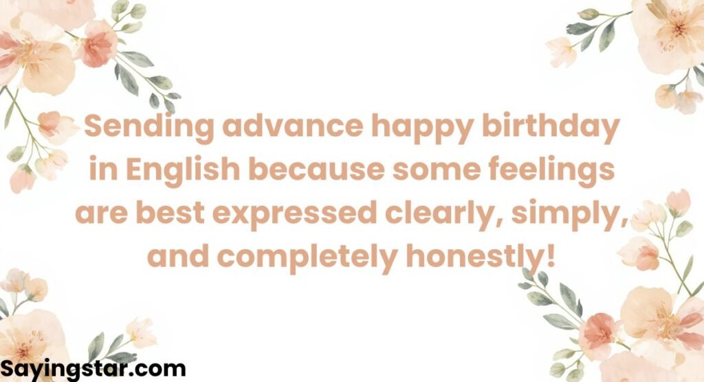 Advance Happy Birthday Wishes in English